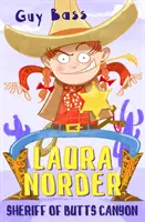 Laura Norder, Sheriff von Butts Canyon - Laura Norder, Sheriff of Butts Canyon