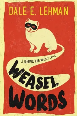 Wiesel-Worte - Weasel Words