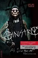 Ministerium: Die verlorenen Evangelien nach Al Jourgensen - Ministry: The Lost Gospels According to Al Jourgensen