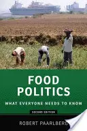 Lebensmittelpolitik: Was jeder wissen muss(te) - Food Politics: What Everyone Needs to Know(r)