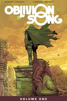 Oblivion Song von Kirkman & de Felici Band 1 - Oblivion Song by Kirkman & de Felici Volume 1