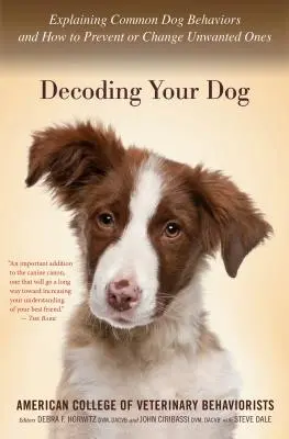 Entschlüsseln Sie Ihren Hund: Erklärung gängiger Hundeverhaltensweisen und wie Sie unerwünschte Verhaltensweisen verhindern oder ändern können - Decoding Your Dog: Explaining Common Dog Behaviors and How to Prevent or Change Unwanted Ones