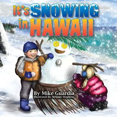 Es schneit auf Hawaii - It's Snowing in Hawaii