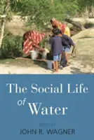 Das soziale Leben des Wassers - The Social Life of Water