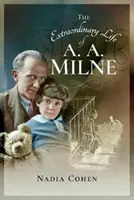 Das außergewöhnliche Leben von A. A. Milne - The Extraordinary Life of A A Milne