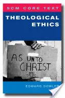 Scm Kerntext Theologische Ethik - Scm Core Text Theological Ethics