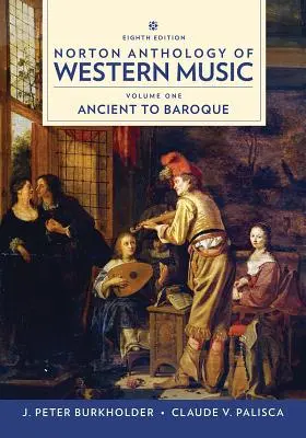 Norton-Anthologie der westlichen Musik - Norton Anthology of Western Music