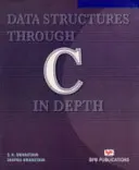 Datenstrukturen durch C in der Vertiefung - Data Structures Through C in Depth