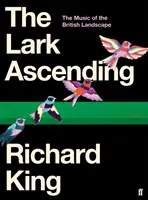 Die aufsteigende Lerche: Die Musik der britischen Landschaft - The Lark Ascending: The Music of the British Landscape