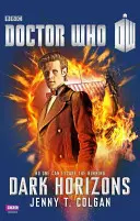 Doctor Who: Dunkle Horizonte - Doctor Who: Dark Horizons