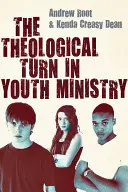 Die theologische Wende in der Jugendarbeit - The Theological Turn in Youth Ministry