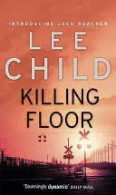 Tödlicher Boden - (Jack Reacher 1) - Killing Floor - (Jack Reacher 1)