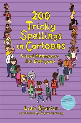 200 Tricky Spellings in Cartoons - Visuelle Mnemotechniken für jedermann - Uk Edition - 200 Tricky Spellings in Cartoons - Visual Mnemonics for Everyone - Uk Edition