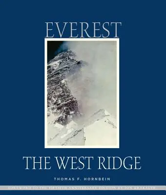 Everest: Der Westgrat, Jubiläumsausgabe - Everest: The West Ridge, Anniversary Edition