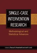 Einzelfallbezogene Interventionsforschung: Methodische und statistische Fortschritte - Single-Case Intervention Research: Methodological and Statistical Advances