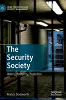 Die Sicherheitsgesellschaft: Geschichte, Patriarchat, Schutz - The Security Society: History, Patriarchy, Protection
