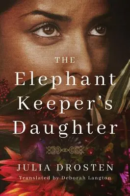 Die Tochter des Elefantenhüters - The Elephant Keeper's Daughter