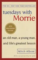 Dienstags bei Morrie - Ein alter Mann, ein junger Mann und die größte Lektion des Lebens - Tuesdays With Morrie - An old man, a young man, and life's greatest lesson