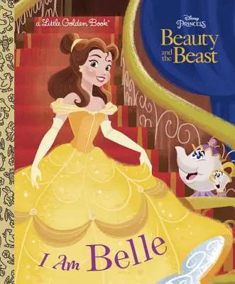 Ich bin Belle (Disney Die Schöne und das Biest) - I Am Belle (Disney Beauty and the Beast)