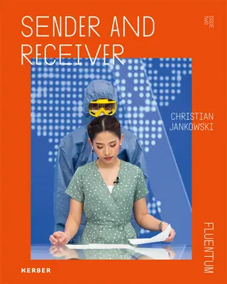 Christian Jankowski: Sender und Empfänger - Christian Jankowski: Sender and Receiver