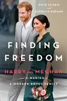 Auf der Suche nach Freiheit - Harry und Meghan und die Entstehung einer modernen königlichen Familie - Finding Freedom - Harry and Meghan and the Making of a Modern Royal Family