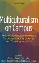 Multikulturalismus auf dem Campus: Theorie, Modelle und Praktiken zum Verständnis von Vielfalt und zur Schaffung von Inklusion - Multiculturalism on Campus: Theory, Models, and Practices for Understanding Diversity and Creating Inclusion