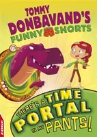 Rand: Tommy Donbavands lustige Shorts: Da ist ein Zeitportal in meiner Hose! - Edge: Tommy Donbavand's Funny Shorts: There's a Time Portal in My Pants!