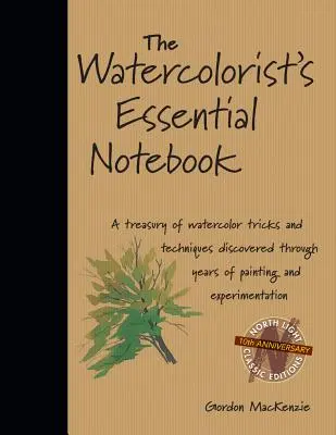 Das wesentliche Notizbuch des Aquarellmalers - The Watercolorist's Essential Notebook