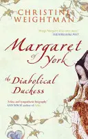 Margarete von York: Die teuflische Herzogin - Margaret of York: The Diabolical Duchess