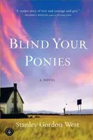 Blinde Ponys - Blind Your Ponies