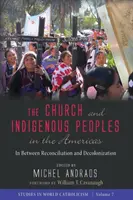 Die Kirche und indigene Völker in Amerika - The Church and Indigenous Peoples in the Americas