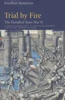 Hundertjähriger Krieg Band 2 - Feuerprobe - Hundred Years War Vol 2 - Trial By Fire