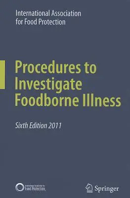 Verfahren zur Untersuchung von durch Lebensmittel übertragenen Krankheiten - Procedures to Investigate Foodborne Illness