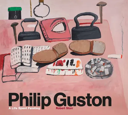 Philip Guston: Ein Leben in der Malerei - Philip Guston: A Life Spent Painting