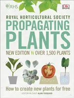 RHS Propagating Plants - Wie man kostenlos neue Pflanzen züchtet - RHS Propagating Plants - How to Create New Plants For Free