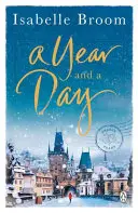 Year and a Day - Die unvergessliche Geschichte von Liebe und Neuanfang, perfekt, um es sich im Winter gemütlich zu machen - Year and a Day - The unforgettable story of love and new beginnings, perfect to curl up with this winter