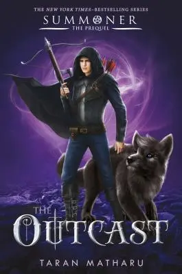 Die Ausgestoßenen: Vorgeschichte zur Beschwörer-Trilogie - The Outcast: Prequel to the Summoner Trilogy