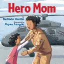 Helden-Mama - Hero Mom