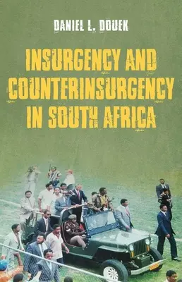 Aufstand und Aufstandsbekämpfung in Südafrika - Insurgency and Counterinsurgency in South Africa