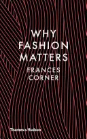Warum Mode wichtig ist - Why Fashion Matters
