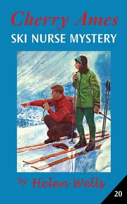 Cherry Ames, Skischwester Mystery - Cherry Ames, Ski Nurse Mystery