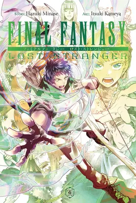 Final Fantasy Verlorene Fremde, Bd. 4 - Final Fantasy Lost Stranger, Vol. 4