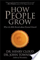 Wie Menschen wachsen: Was die Bibel über persönliches Wachstum verrät - How People Grow: What the Bible Reveals about Personal Growth