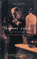 Madame Curie: Eine Biographie - Madame Curie: A Biography