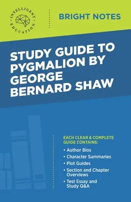 Studienführer zu Pygmalion von George Bernard Shaw - Study Guide to Pygmalion by George Bernard Shaw