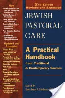 Jüdische Seelsorge 2/E: Ein Praxishandbuch aus traditionellen und zeitgenössischen Quellen - Jewish Pastoral Care 2/E: A Practical Handbook from Traditional & Contemporary Sources