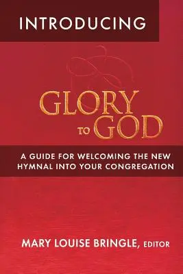 Einführung in „Ehre sei Gott - Introducing Glory to God