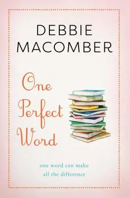 Ein perfektes Wort: Ein Wort kann den ganzen Unterschied ausmachen - One Perfect Word: One Word Can Make All the Difference