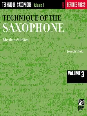 Technik des Saxophons - Band 3: Rhythmusstudien - Technique of the Saxophone - Volume 3: Rhythm Studies