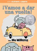 Vamos a Dar Una Vuelta! (ein Elefant und Piggie Buch, spanische Ausgabe) - Vamos a Dar Una Vuelta! (an Elephant and Piggie Book, Spanish Edition)